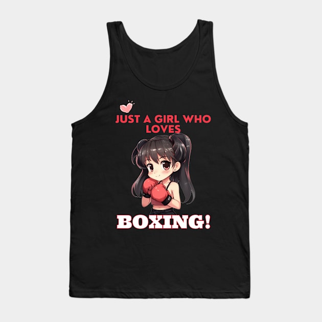 Just a Girl Who Loves Boxing!  Anime, Kawaii, Girl Power Tank Top by FrenArt